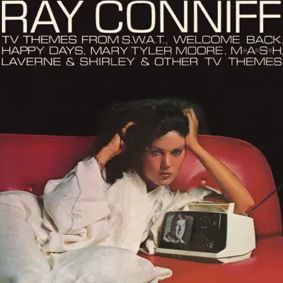 Theme from S.W.A.T. And Other TV Themes - Ray Conniff
