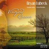 Bryan Lubeck - Vineyard Romance