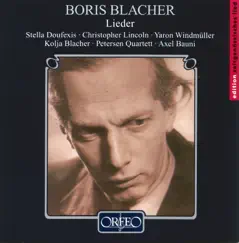 Blacher: Lieder by Yaron Windmuller, Stella Doufexis & Christopher Lincoln album reviews, ratings, credits