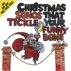 Christmas Songs That Tickle Your Funny Bone by The Golden Orchestra album reviews, ratings, credits