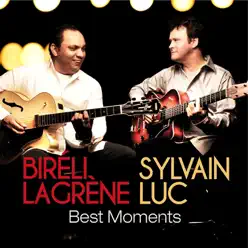 Best Moments - Biréli Lagrène Best Moments - Biréli Lagrène