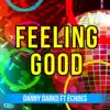 Feeling Good (feat. Eckoes) - Single album lyrics, reviews, download