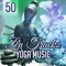 Buddha Lounge - Yoga Meditation Music Set lyrics