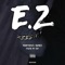 E.Z (feat. Infamous Dimez) - Romeyfive lyrics