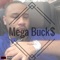 Mega Buck$ - Playboi L lyrics