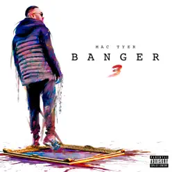 Banger 3 - Mac Tyer Banger 3 - Mac Tyer