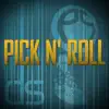 Pick & Roll - Single album lyrics, reviews, download