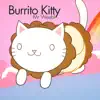 Burrito Kitty - Single album lyrics, reviews, download