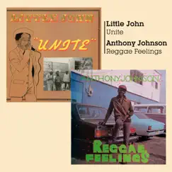 Unite & Reggae Feelings by Little John & Anthony Johnson album reviews, ratings, credits