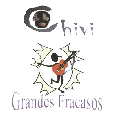 Grandes Fracasos - El Chivi Grandes Fracasos - El Chivi