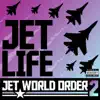 Jet World Order 2 (feat. Jet Life) album lyrics, reviews, download