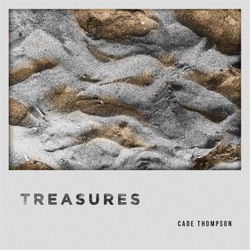 Cade Thompson - Treasures