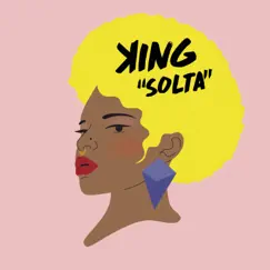 Solta - Single by King album reviews, ratings, credits
