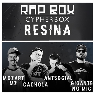 Resina Mozart Mz Cachola Antsocial Gigante Rap Box Shazam shazam