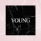Young - Nabiha lyrics