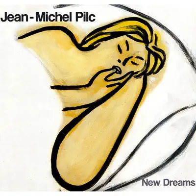 New Dreams - Jean-Michel Pilc