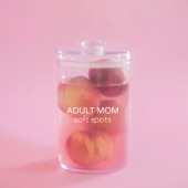 Adult Mom - patience