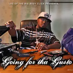 Going for tha Gusto by L.O.C. album reviews, ratings, credits