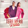 Tera Mera Rishta song lyrics