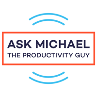 Ask Michael - The Productivity Guy podcast