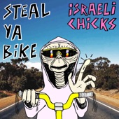 Steal Ya Bike - Single