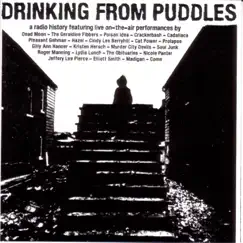 Drinking from Puddles: A Radio History by Various Artists album reviews, ratings, credits