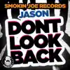 Dont Look Back - Single album lyrics, reviews, download