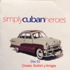 Simply Cuban Heroes, Vol. 2, 2008