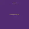 Purple Haze album lyrics, reviews, download
