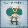 Weir Celts!, 2017