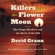 David Grann - Killers of the Flower Moon: The Osage Murders and the Birth of the FBI (Unabridged)