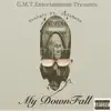 My Downfall (feat. Sadababy) - Single album lyrics, reviews, download