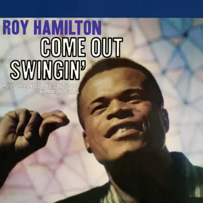 Come Out Swingin' - Roy Hamilton