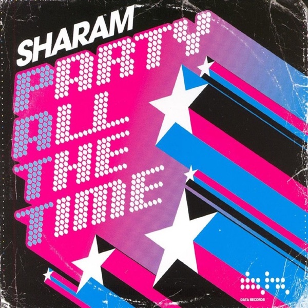 Sharam - Patt (Party All The Time)