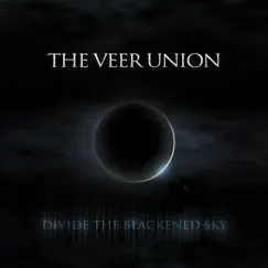 Divide the Blackened Sky by The Veer Union album reviews, ratings, credits