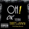 Ok Coool (feat. Shorty Mack) - Messiah B lyrics