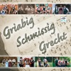 Griabig, Schmissig, Grecht, 2017