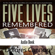 Dolores Cannon - Five Lives Remembered (Unabridged)