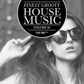 Finest Groovy House Music, Vol. 26 artwork