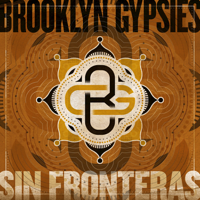 Brooklyn Gypsies - Sin Fronteras artwork