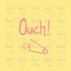 Stream & download Ouch! 003 - Single