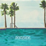 Poolside - Harvest Moon