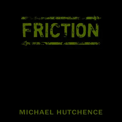 Friction - Single - Michael Hutchence