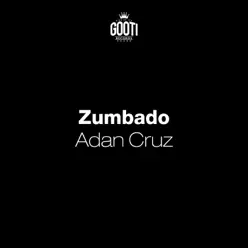 Zumbado - Single - Adan Cruz