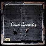 The Suicide Commandos - Late Lost Stolen Mangled Misdirected