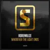 Stream & download Wherever the Light Ends - Single