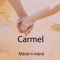 La Multi Ani! - Carmel lyrics