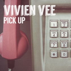 Vivien Vee - Pick Up