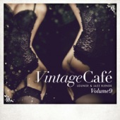 Vintage Café - Lounge & Jazz Blends (Special Selection), Pt. 9 artwork