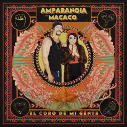 El coro de mi gente (feat. Macaco) - Single - Amparanoia